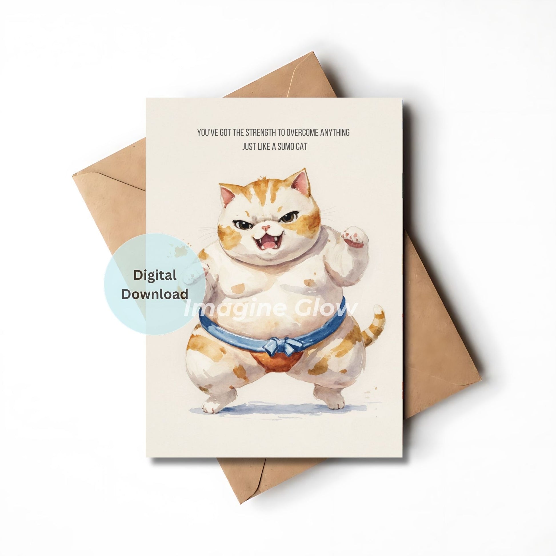 Cute Sumo Cat encouragement card with uplifting message, ideal for Cheer-Up Card, friendship card.