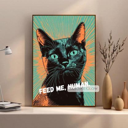 Playful pop art black cat print with humorous "Feed Me, Human" text.